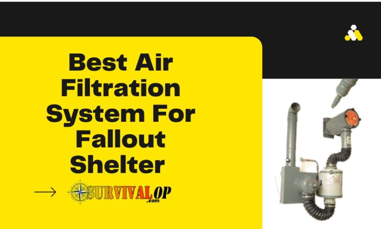 Best Air Filtration System For Fallout Shelter