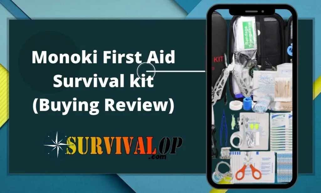 Monoki First Aid Survival kit (Buying Review)
